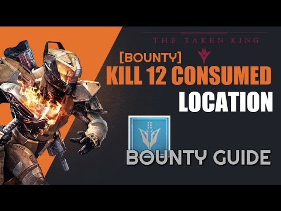 Take Them Out Bounty Guide [Venus] - Destiny: The Taken King - Kill 12 consumed - Take Them Out
