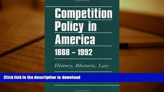 READ Competition Policy in America, 1888-1992: History, Rhetoric, Law