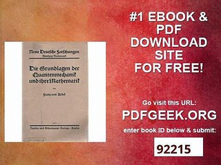 Die Grundlagen der Quantenmechanik und ihre Mathematik.