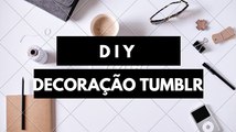 DIY-DECORAÇÃO TUMBLR PARA O QUARTO | DIY-DECORATION POUR CHAMBRE.