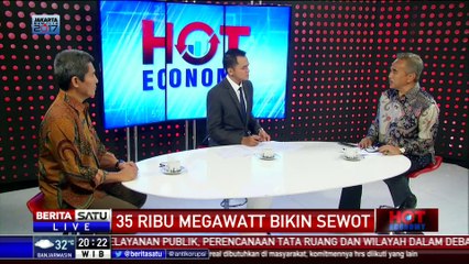 Dialog Hot Economy: 35 Ribu Megawatt Bikin Sewot #2