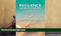 PDF  Resilience Begins with Beliefs: Building on Student Strengths for Success in School (0) Full