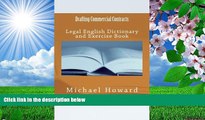 READ book Drafting Commercial Contracts: Legal English Dictionary and Exercise Book (Legal English