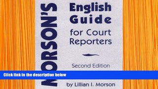 READ book Morson s English Guide for Court Reporters Lillian I. Morson For Ipad