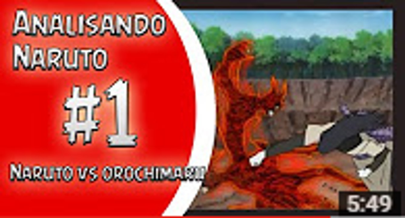 NARUTO VS OROCHIMARU || ANALISANDO NARUTO #1