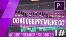 Como Mudar o Idioma do Adobe Premiere PRO CC