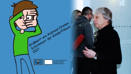 Grußwort von Andreas Dresen, Schirmherr der Kinderfilmuniversität 2017