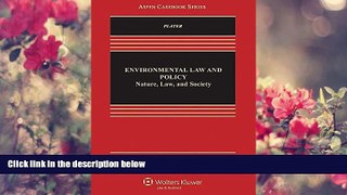 READ book Environmental Law   Policy: Nature Law and Society (Aspen Casebook) Zygmunt J.B. Plater