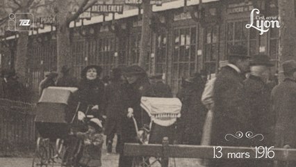C'est arrivé à Lyon le 13 mars 1916