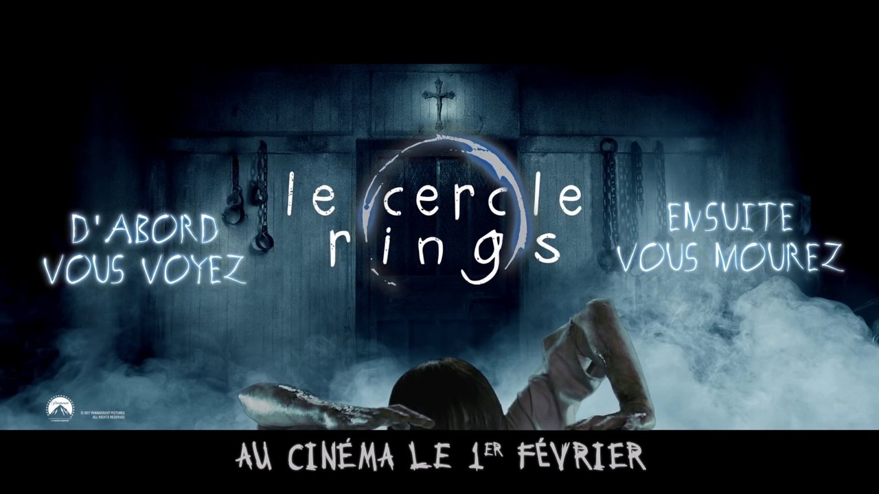LE CERCLE (RINGS) - SEVEN DAYS - VF [au cinéma le 1er février 2017] [Full HD,1920x1080p]