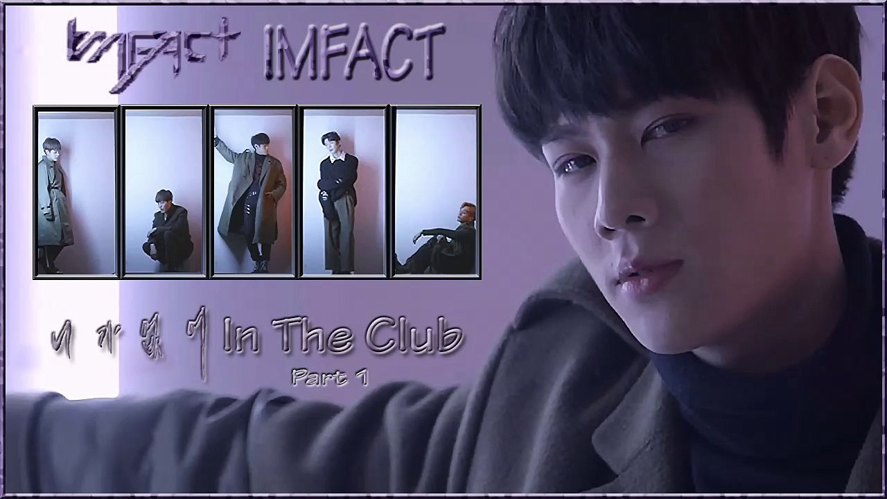 IMFACT - In The Club MV HD k-pop [german Sub]