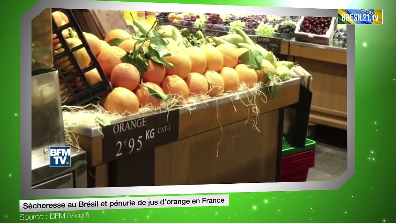 Sècheresse au Brésil et pénurie de jus d’orange en France