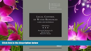 READ book Legal Control of Water Resources (American Casebook Series) Barton Thompson Jr Trial Ebook