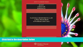 READ book Natural Resources Law: A Place-Based Book of Cases and Problems, Third Edition (Aspen