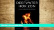 READ book Deepwater Horizon: A Systems Analysis of the Macondo Disaster Earl Boebert Trial Ebook