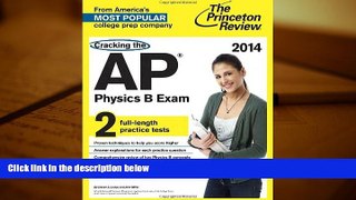PDF  Cracking the AP Physics B Exam, 2014 Edition (College Test Preparation) For Ipad