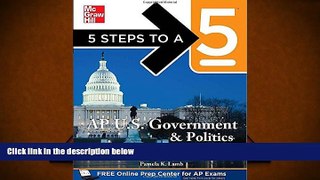 PDF  5 Steps to a 5 AP US Government and Politics, 2012-2013 Edition (5 Steps to a 5 on the