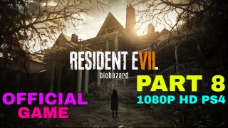 RESIDENT EVIL 7 Gameplay Walkthrough Part 8 FULL GAME [1080p HD] - No Commentary