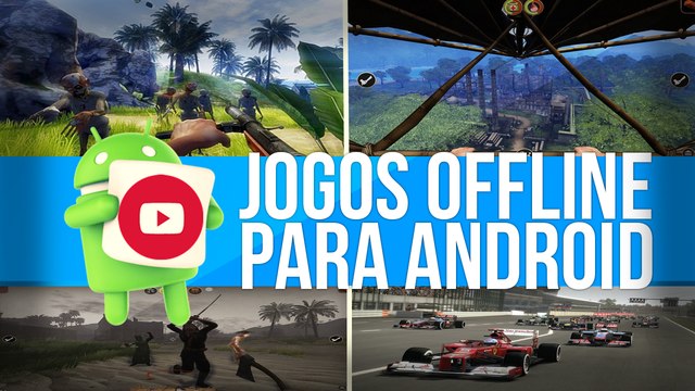 Os Melhores Jogos Offline Para Android 2017