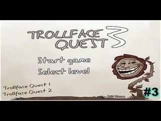  Trollface Quest 3  (Detonado #3)