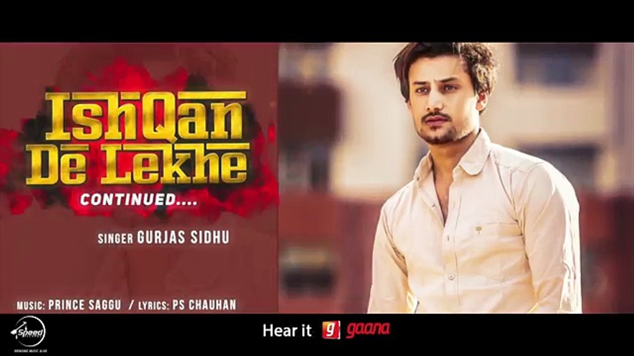 Ishqan De Lekhe Continues (Full Audio Song) - Gurjas Sidhu - Punjabi Audio Song