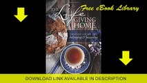 The Lifegiving Home Creating a Place of Belonging and Becoming