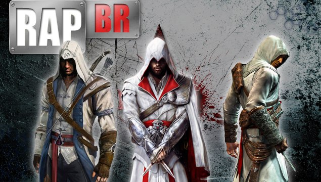 Rap dos Assassinos - Altair, Ezio e Connor (Assassin's creed) | Rap Gamer