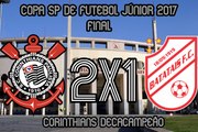Melhores Momentos - Corinthians 2x1 Batatais - FINAL Copa SP de Futebol Júnior