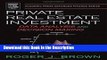 Read [PDF] Private Real Estate Investment: Data Analysis and Decision Making (Academic Press