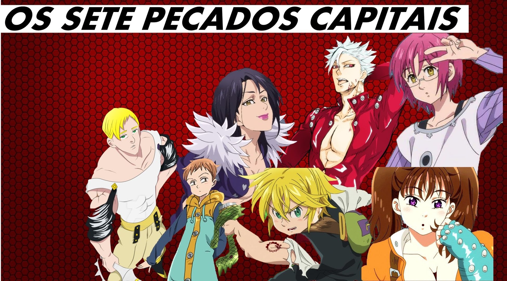 Onde estão os 7 pecados capitais nesse novo anime de nanatsu no