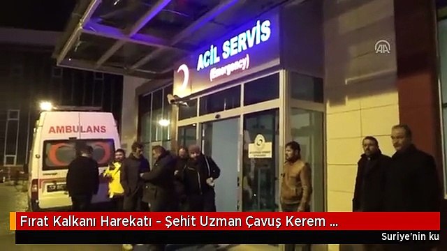 Fırat Kalkanı Harekatı - Şehit Uzman Çavuş Kerem Çalışkancı'nın Babası