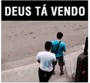 DEUS TÁ VENDO VIU.