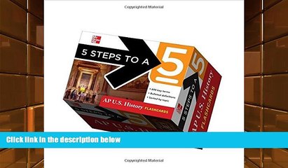 Read Book 5 Steps to a 5 AP U.S. History Flashcards (5 Steps to a 5 on the Advanced Placement