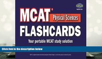 Best PDF  MCAT Physical Sciences Flashcards (Flip-O-Matic) Kaplan  For Free