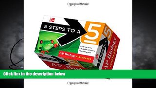 Read Book 5 Steps to a 5 AP Biology Flashcards (5 Steps to a 5 on the Advanced Placement