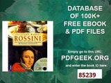 Rossini. Eine kulinarisch-musikalische Biographie (Inkl. Rezepten und Klassik-CD)