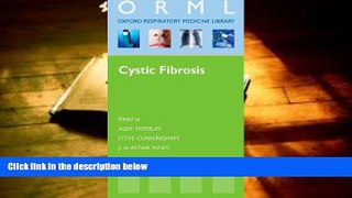 Download [PDF]  Cystic Fibrosis (Oxford Respiratory Medicine Library) Alex Horsley For Kindle