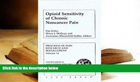 Read Online Opioid Sensitivity of Chronic Noncancer Pain (Progress in Pain Research and