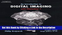 Download Book [PDF] An Introduction to Digital Imaging with Photoshop 7 (Adobe Photoshop) Download