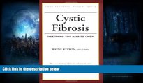 Audiobook  Cystic Fibrosis: Everything You Need To Know (Your Personal Health) Wayne Kepron Pre