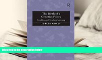 Download [PDF]  The Birth of a Genetics Policy: Social Issues of Newborn Screening Joëlle Vailly