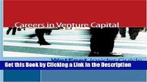 Download Book [PDF] Careers in Venture Capital, 2005 Edition: WetFeet Insider Guide Epub Online