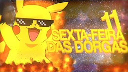 SEXTA FEIRA DAS DORGAS - Deian