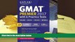 Epub  GMAT Premier 2017 with 6 Practice Tests: Online + Book + Videos + Mobile (Kaplan Test Prep)