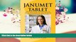 Read Online JANUMET Tablet: Indicated as an Adjunct to Diet and Exercise to Improve Sugar Control