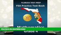 Read Online  FLORIDA TEST PREP FSA Practice Test Book Mathematics Grade 4: Includes Two