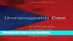 Read [PDF] Unmanageable Care: An Ethnography of Health Care Privatization in Puerto Rico Full Book