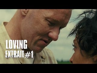 Loving de Jeff Nichols - Extrait #1