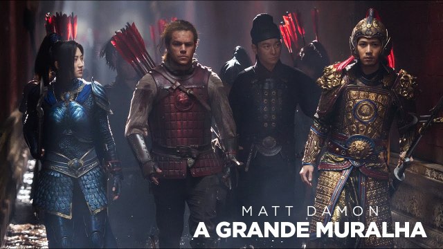 A Grande Muralha (The Great Wall 2017) - Comercial Legendado