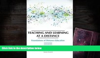 Download Teaching and Learning at a Distance: Foundations of Distance Education, 6th Edition (HC)